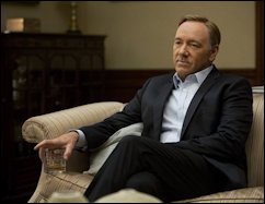 Kevin Spacey in "House of Cards." If there's one business nastier than politics it's Hollywood.