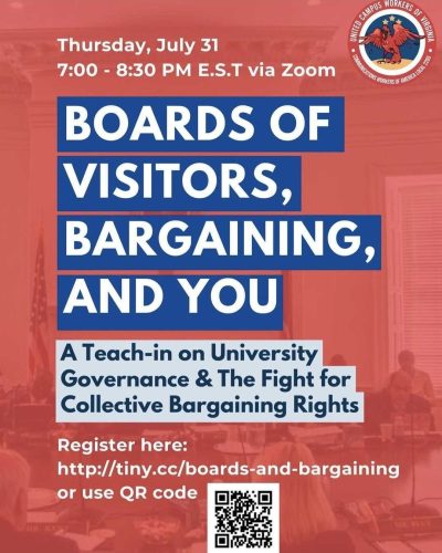 Event poster for a teach-in titled 'Boards of Visitors, Bargaining, and You' discussing university governance and collective bargaining rights, scheduled for July 31 from 7:00 to 8:30 PM via Zoom.