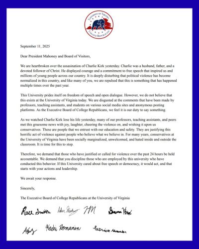 Letter addressing the assassination of Charlie Kirk, expressing sorrow and concerns about freedom of speech and recent violence on campus. Signed by the Executive Board of College Republicans at the University of Virginia.