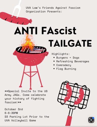 A promotional flyer for an event titled 'ANTI FAscist TAILGATE' hosted by UVA Law's 'Friends Against Fascism' group, featuring a grill with flames and items like burgers and hot dogs, along with highlights including flag burning.