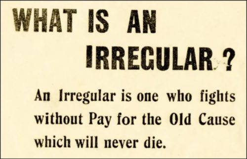A historical poster defining an 'Irregular' as one who fights without pay for the Old Cause.