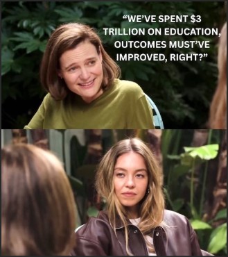 Two women engaged in a conversation, with one expressing disbelief about the effectiveness of education spending. Text overlay indicates a quote about spending $3 trillion on education and questioning the outcomes.