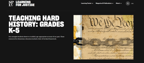Website header for Learning for Justice featuring the title 'Teaching Hard History: Grades K-5' along with an image of historical documents.